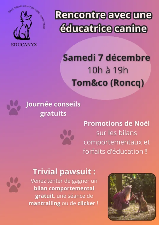 Venez rencontrer votre éducatrice canine Educanyx chez Tom&co - Roncq Neuville-En-Ferrain, Wattrelos, Educanyx